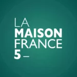 La maison France 5