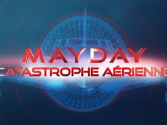 Mayday catastrophe aérienne