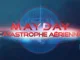 Mayday catastrophe aérienne
