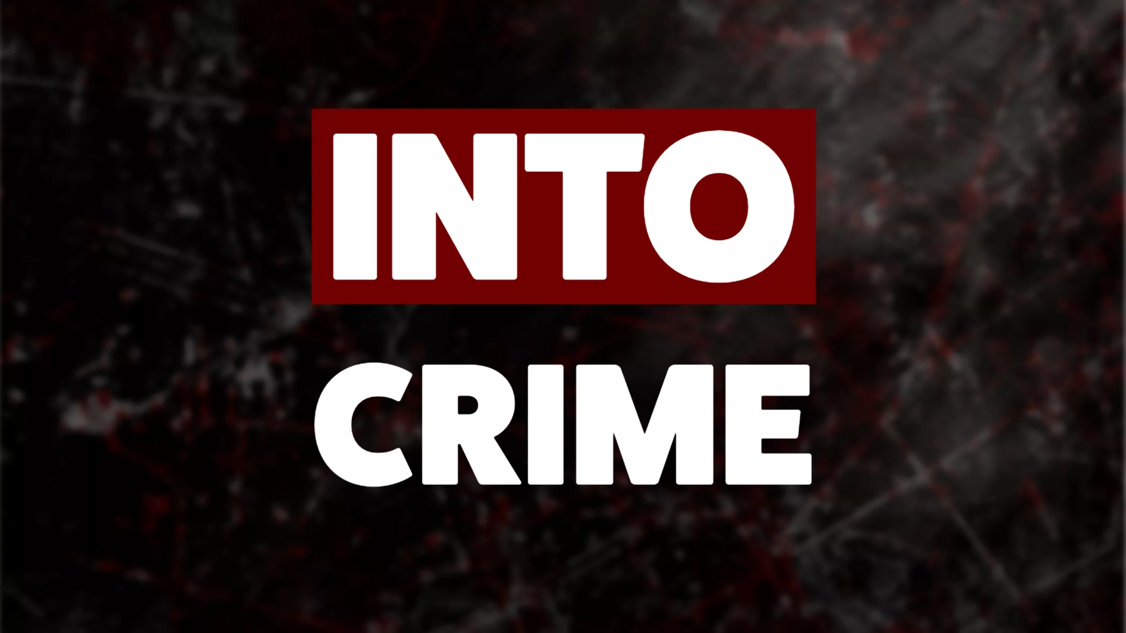 IntoCrime