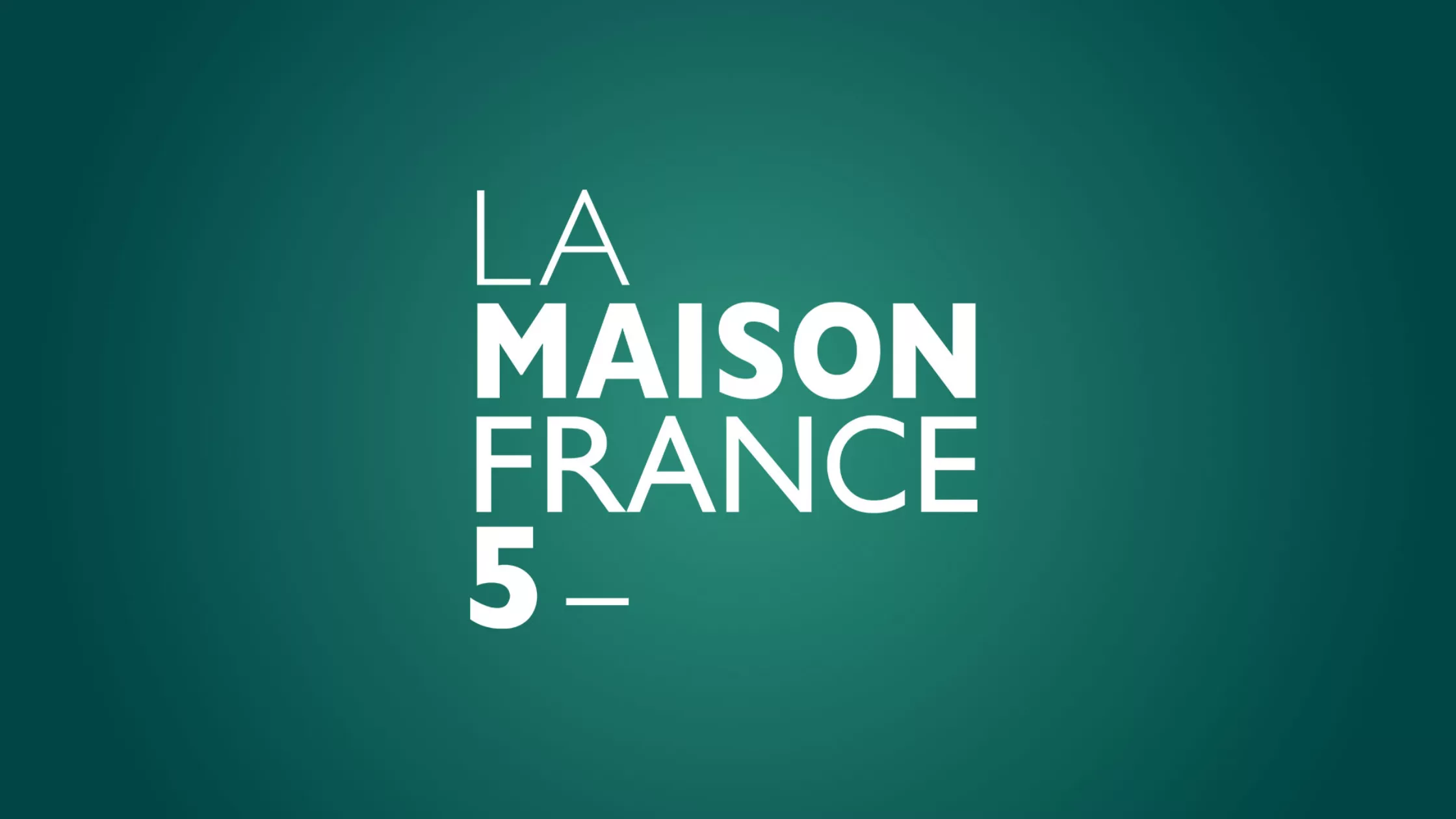 La Maison France 5