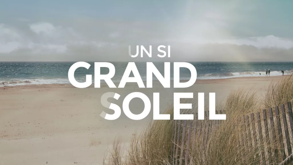 Un Si Grand Soleil