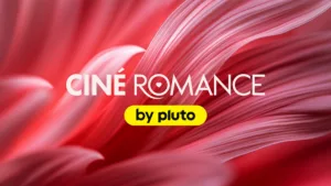 Ciné Romance by Pluto