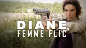 Diane Femme Flic