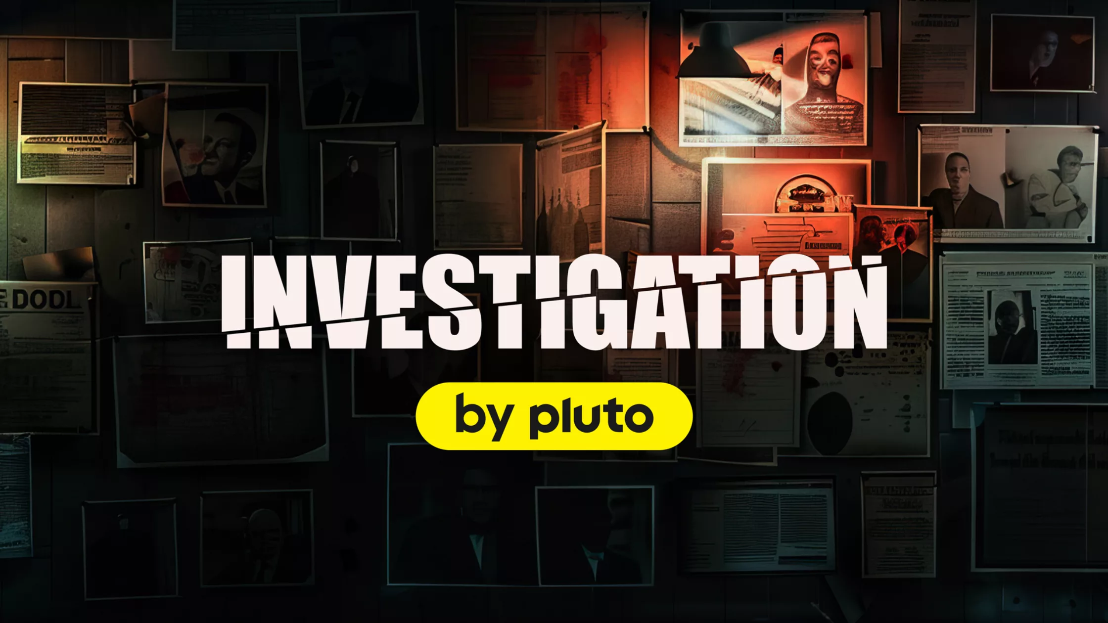 Investigation by Pluto TV
