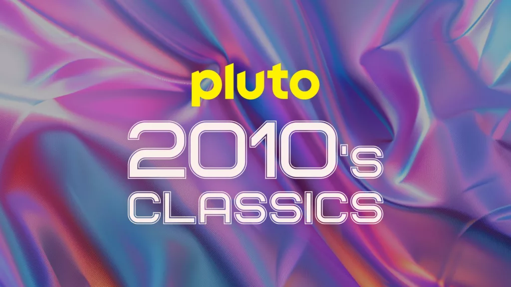 Pluto TV 2010's Classics