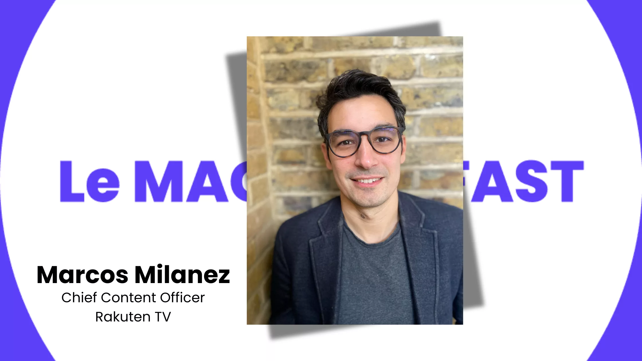 Marcos Milanez Rakuten TV Enterprise FAST