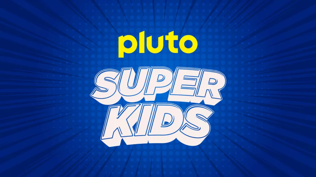 Pluto TV Super Kids