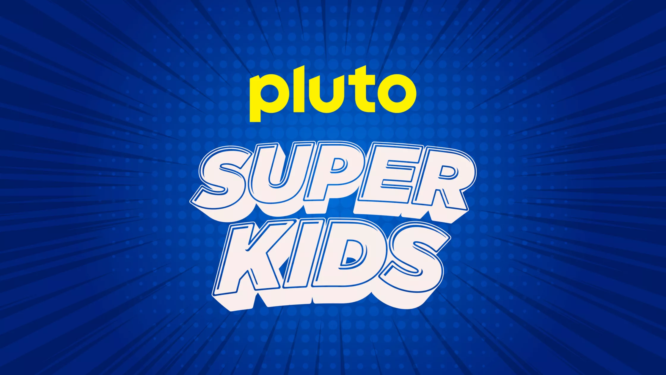 Pluto TV Super Kids