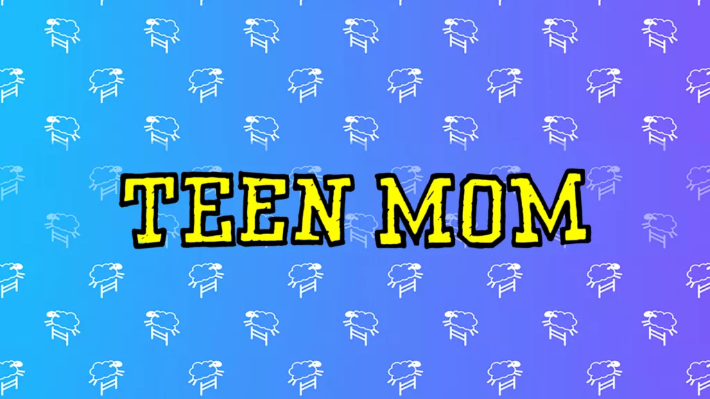 Teen Mom
