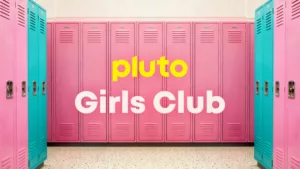 Pluto TV Girls Club