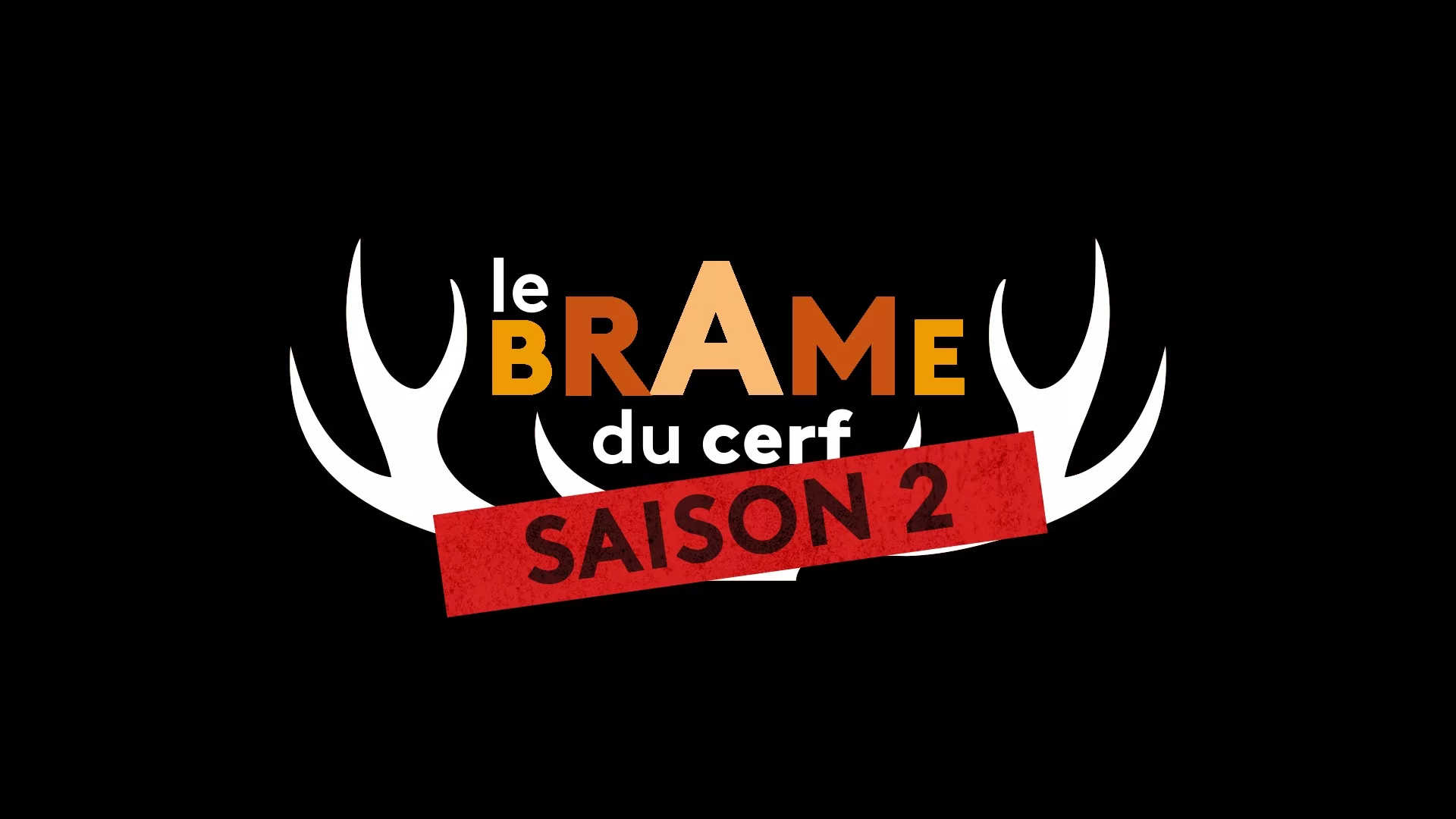 Le Brame du Cerf revient pour une Saison 2